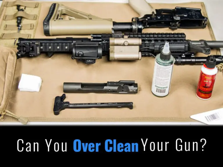 Can You Over Clean Your Gun? Gun Cleaning HQ