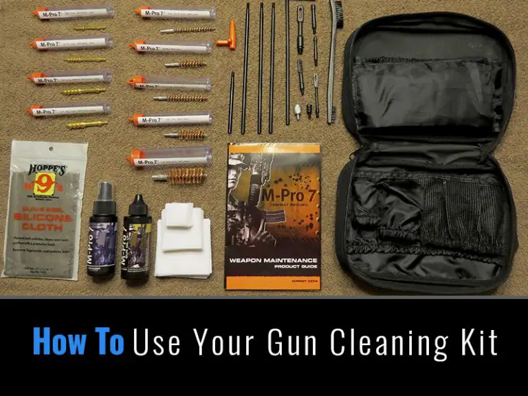 How To Use Your Gun Cleaning Kit Gun Cleaning HQ